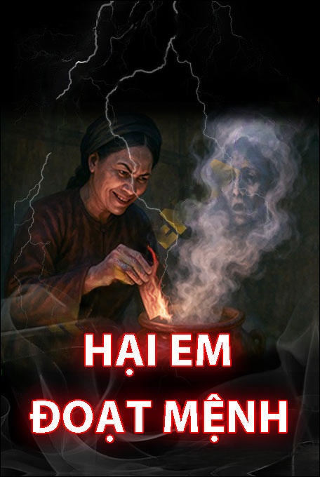 Hại Em Đoạt Mệnh