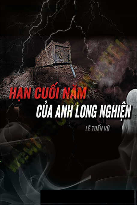 Hạn Cuối Năm Của Anh Long Nghiện