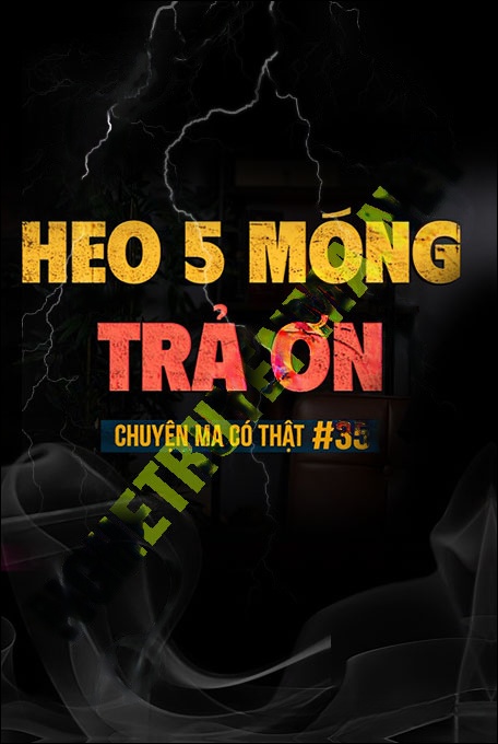 Nghe truyện Heo 5 Móng Trả Ơn