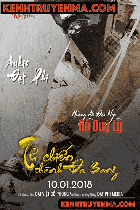 Hồ Quý Ly qua giọng kể Đạt Phi