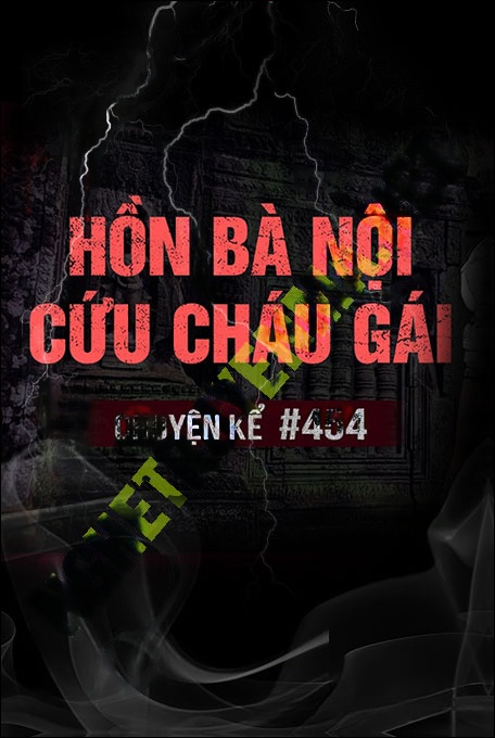 Nghe truyện Hồn Bà Nội Cứu Cháu Gái