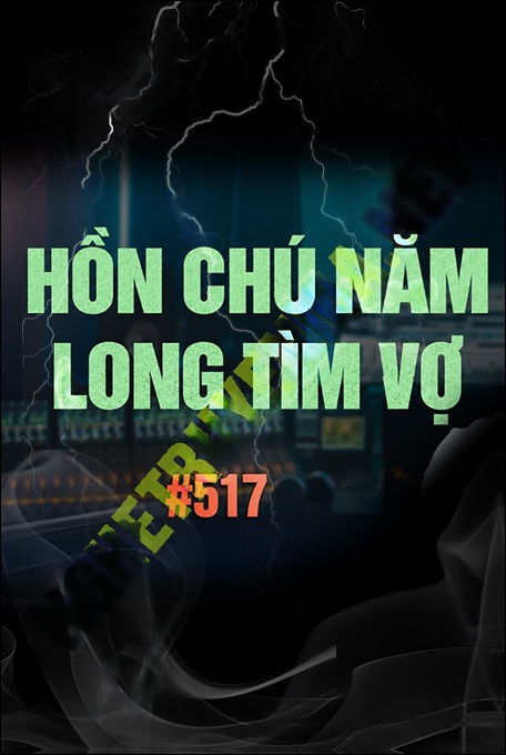 Hồn Chú Năm Long Tìm Vợ