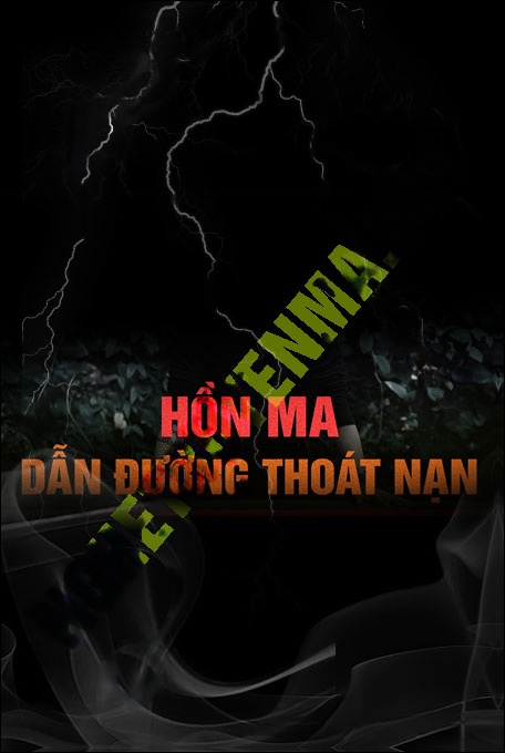 Nghe truyện Hồn Ma Dẫn Đường Thoát Nạn
