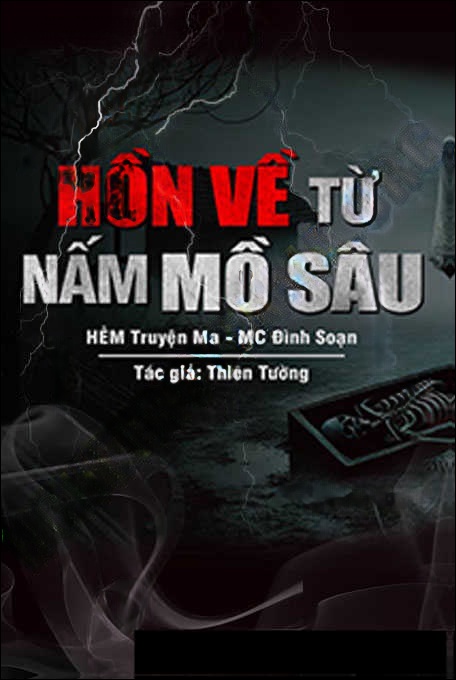 Hồn Về Từ Nấm Mồ Sâu