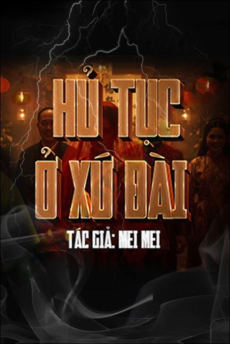 Hủ Tục Ở Xứ Đài