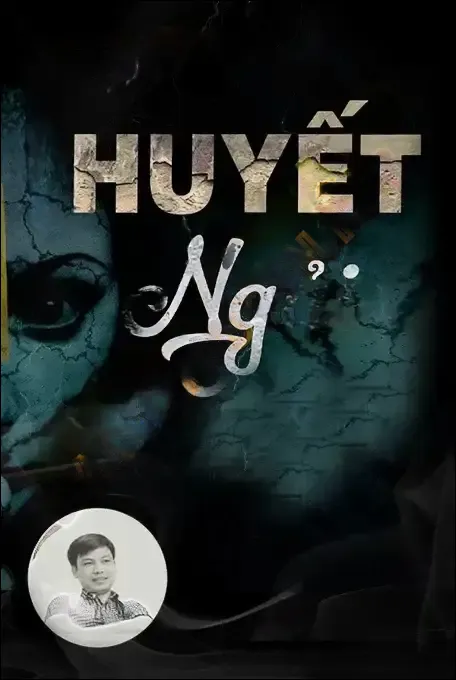 Huyết Ngải - Đình Soạn