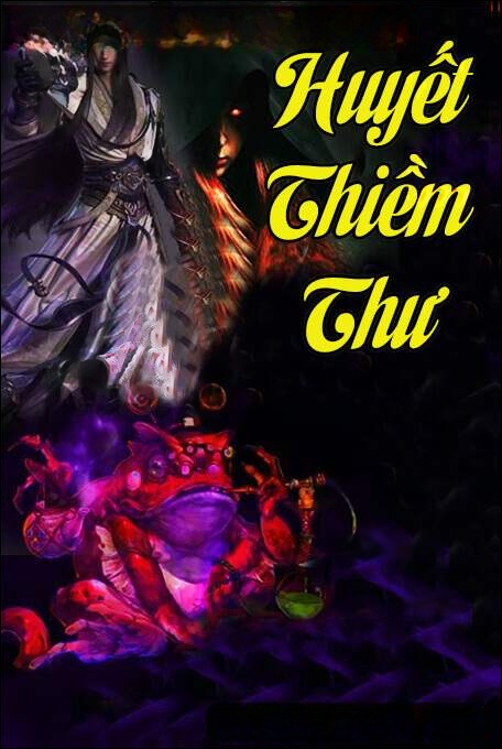Huyết Thiềm Thư - Seri Thế Thiên Hành Đạo