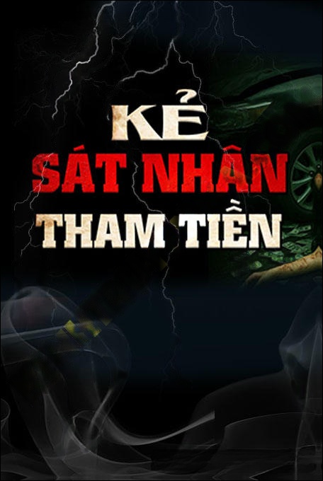 Kẻ Sát Nhân Tham Tiền