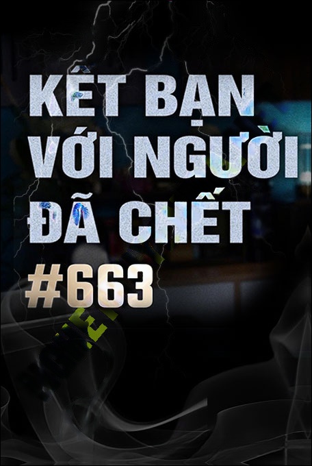 Kết Bạn Với Người Đã C.hết
