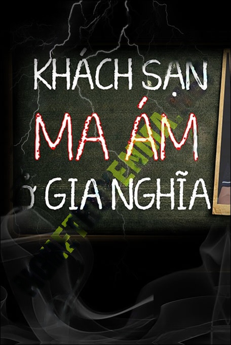Khách Sạn Ma Ám Ở Gia Nghĩa