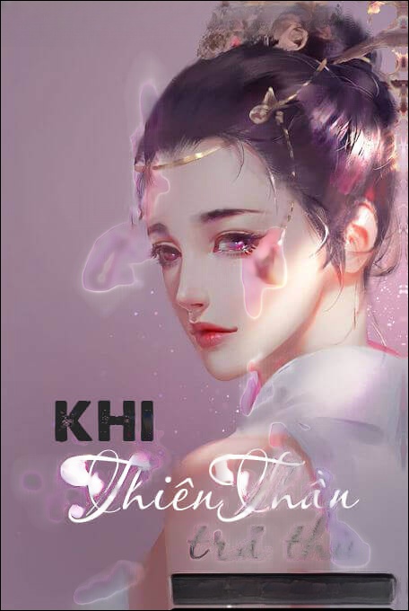 Khi Thiên Thần Trả Thù - Truyện Ngôn Tình