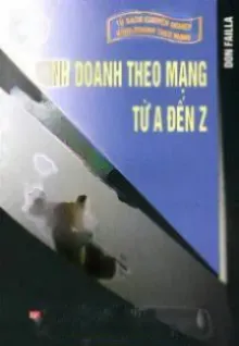 Kinh doanh theo mạng từ A đến Z