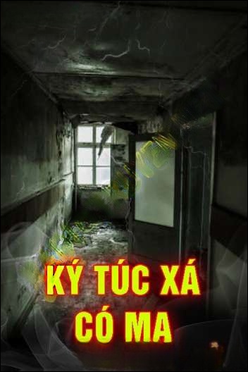 Ký Túc Xá Có Ma - Trần Thy
