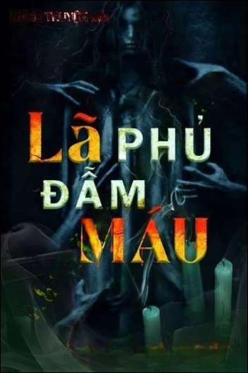 Lã Phủ Đẫm Máu