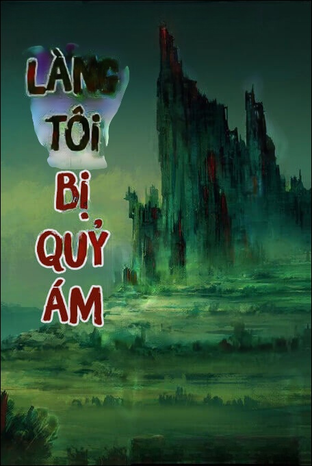 Làng Tôi Bị Quỷ Ám