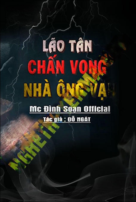 Lão Tân Trấn Vong Nhà Ông Vạn
