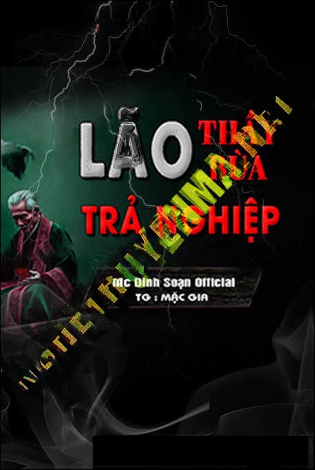Lão Thầy Bùa Trả Nghiệp