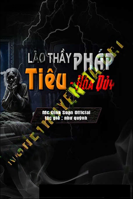 Lão Thầy Pháp Tiêu Hóa Quỷ