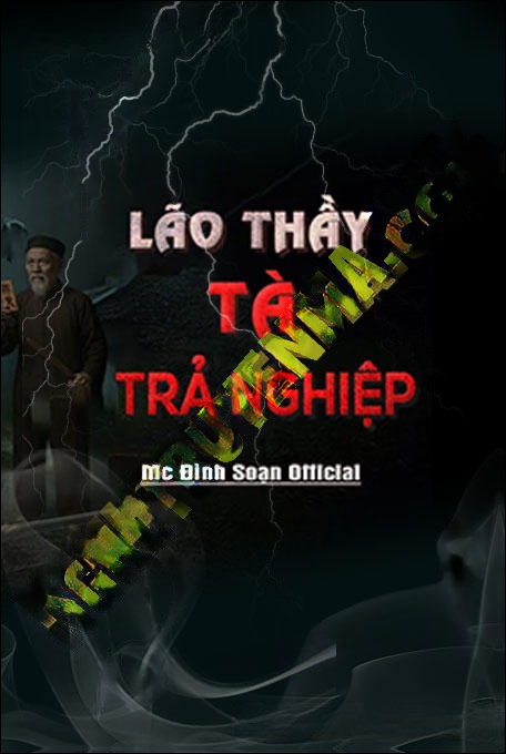 Lão Thầy Tà Trả Nghiệp