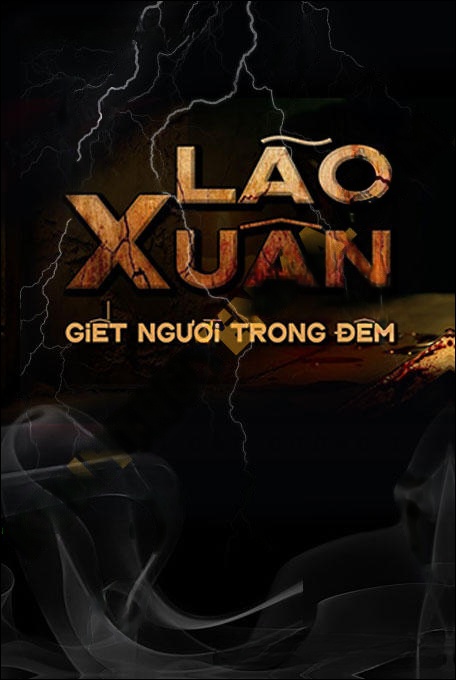 Lão Xuân G.iết Người Trong Đêm