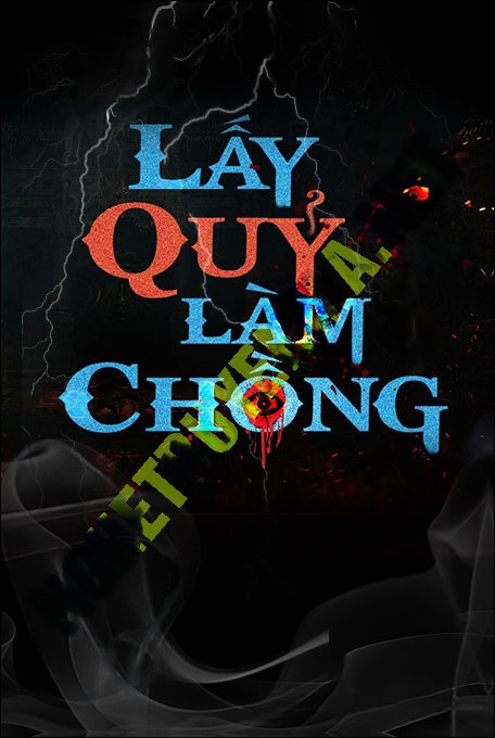 Lấy Quỷ Làm Chồng