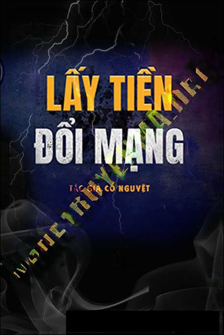 Lấy Tiền Đổi Mạng