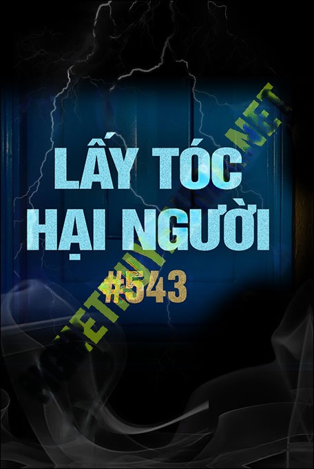 Lấy Tóc Hại Người