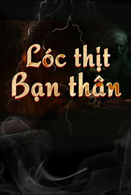 Lóc Thịt Bạn Thân