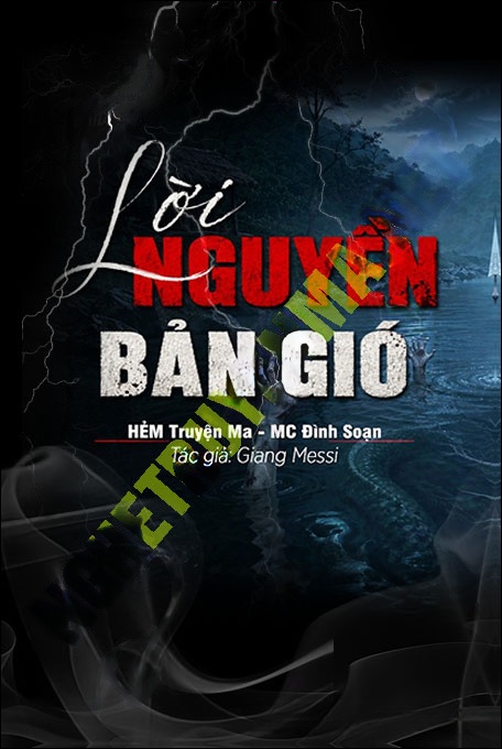 Nghe truyện Lời Nguyền Bản Gió
