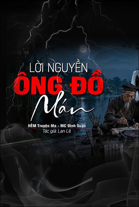 Nghe truyện Lời Nguyền Ông Đồ Mán