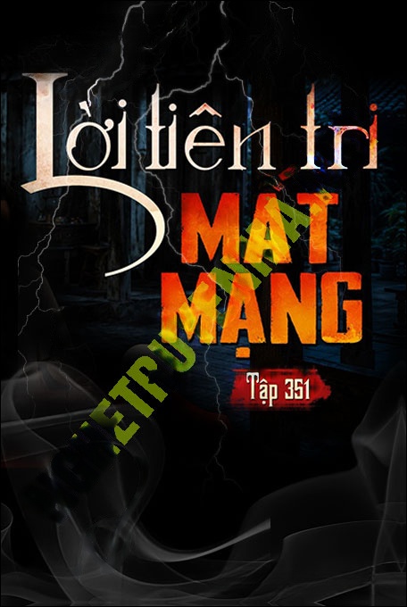 Lời Tiên Tri Mất Mạng