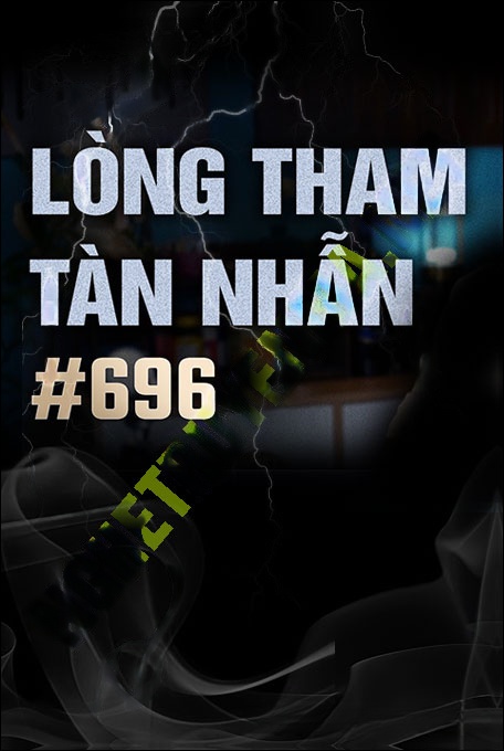 Lòng Tham Tàn Nhẫn