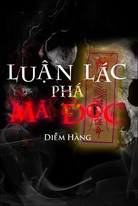 Luận Lác Phá Mả Độc