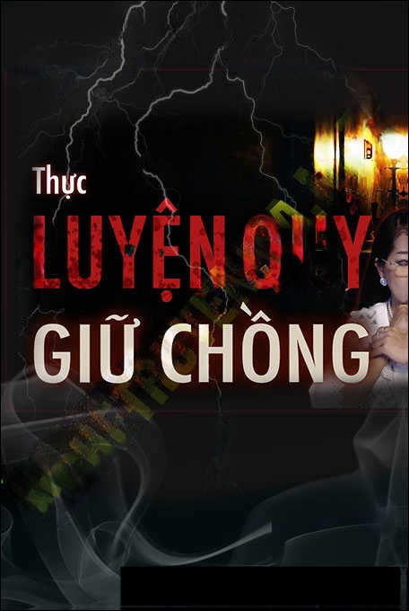 Luyện Quỷ Giữ Chồng