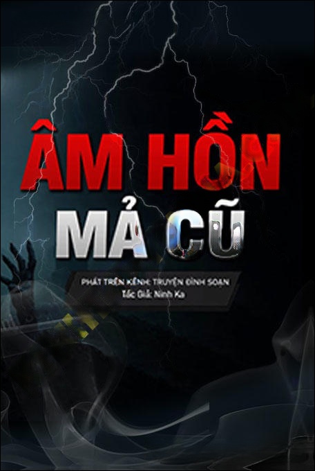 Âm Hồn Dưới Mả Cũ