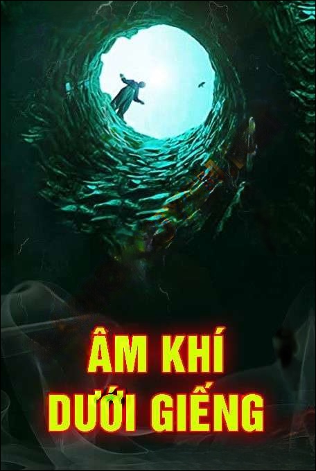 Âm Khí Dưới Giếng