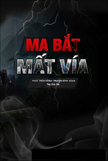 Ma Bắt Mất Vía