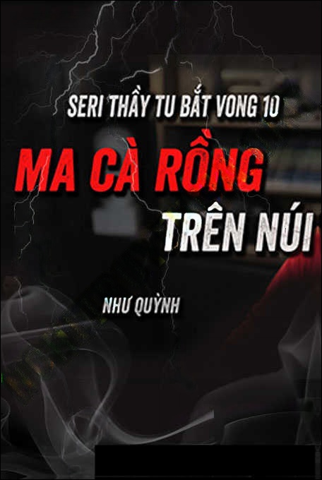 Ma Cà Rồng Trên Núi