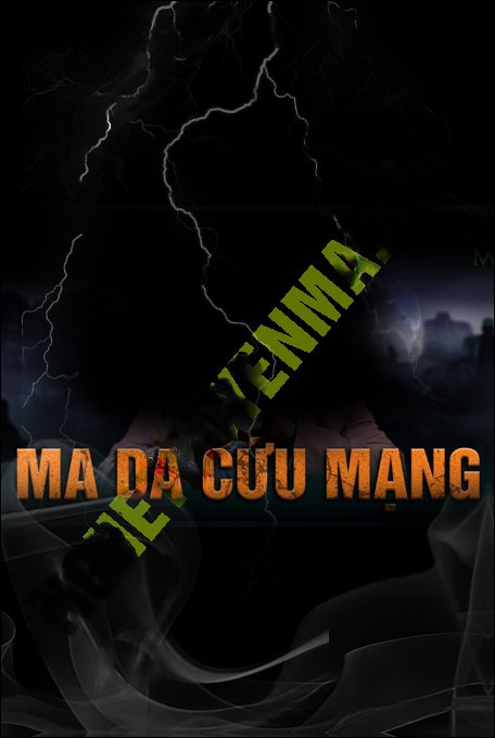Ma Da Cứu Mạng