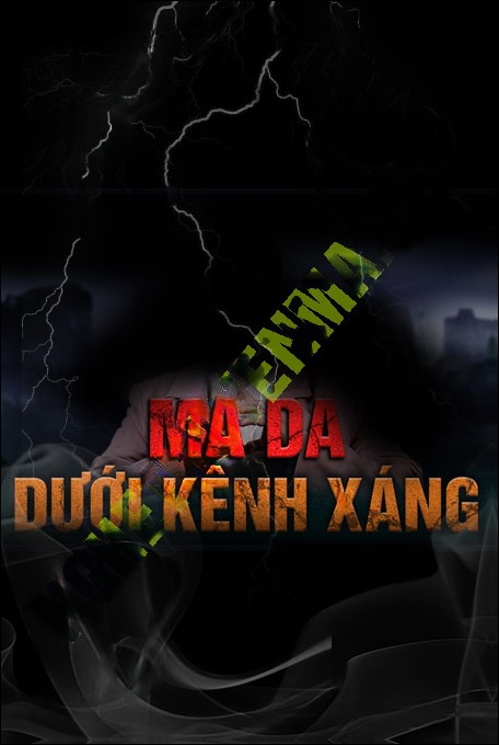Nghe truyện Ma Da Dưới Kênh Xáng