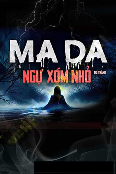 Ma Da Ngự Xóm Nhỏ