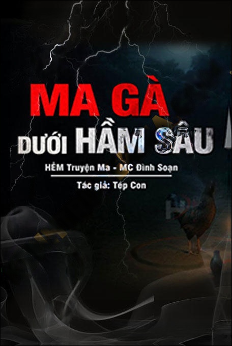 Ma Gà Dưới Hầm Sâu