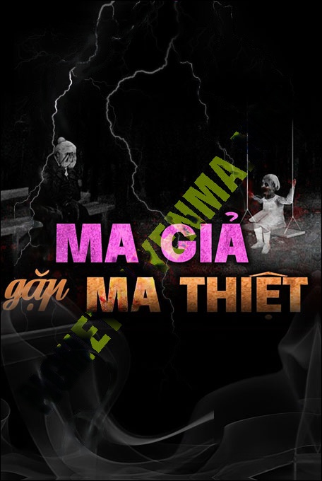 Nghe truyện Ma Giả Gặp Ma Thật