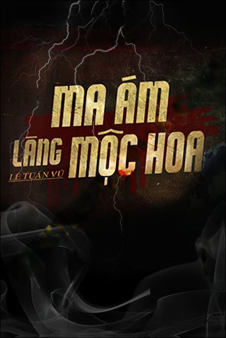 Ma Ám Làng Mộc Hòa