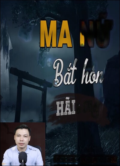 Ma Nữ Bắt Hồn