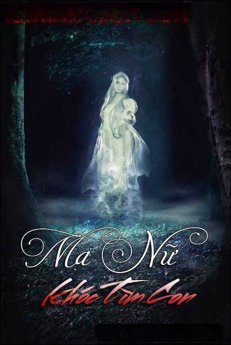 Ma Nữ Khóc Tìm Con