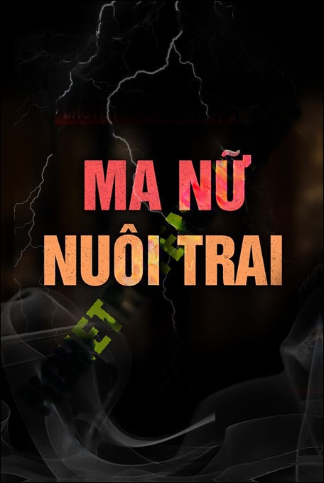 Ma Nữ Nuôi Trai