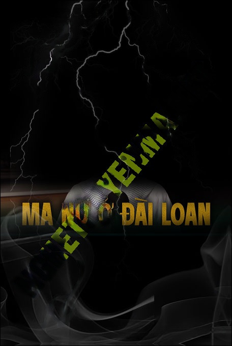 Nghe truyện Ma Nữ Ở Đài Loan