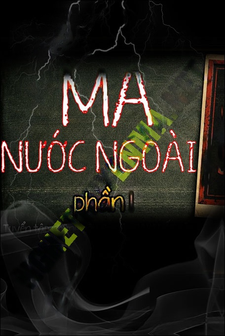 Nghe truyện Ma Nước Ngoài