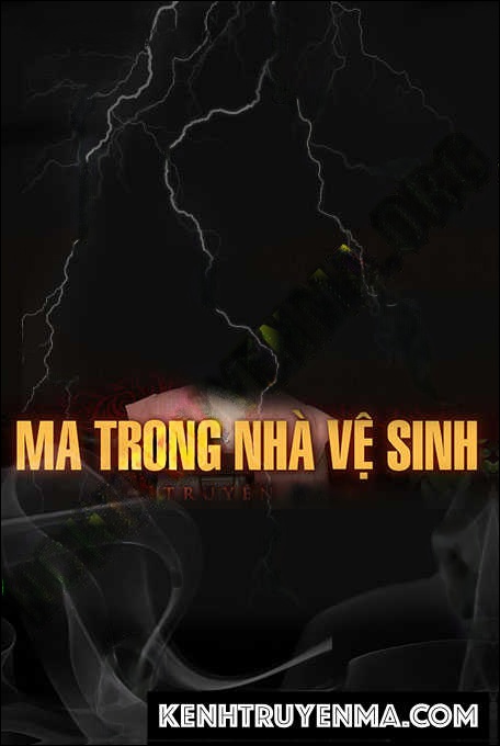 Ma Trong Nhà Vệ Sinh
